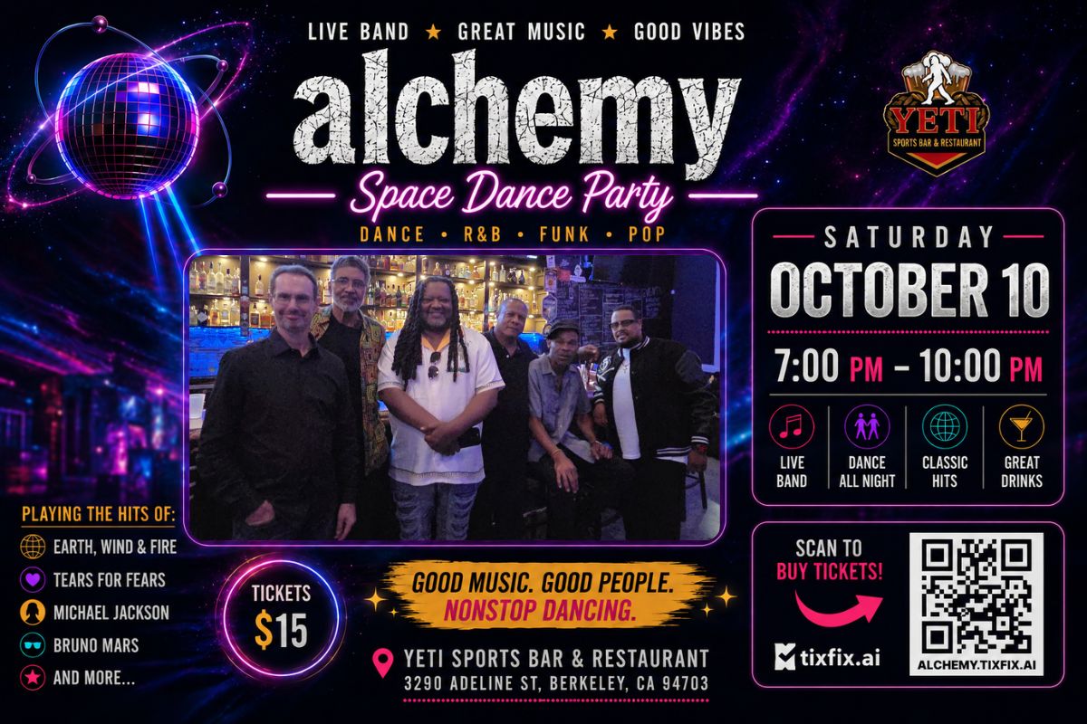 Alchemy Space Dance Party poster — Saturday October 10, Yeti Sports Bar, Berkeley CA, Tickets $15